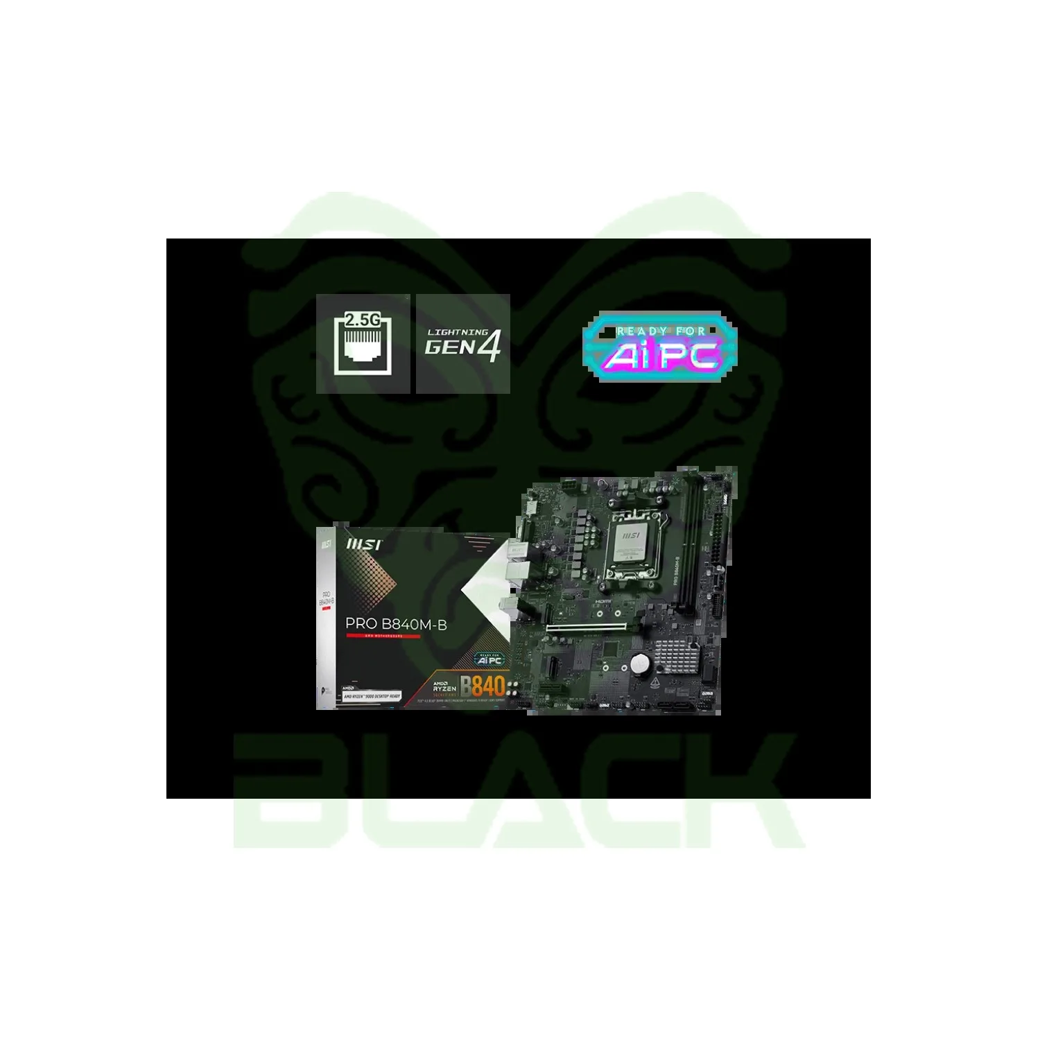 MOTHERBOARD MSI PRO B840M-B AM5 DDR5
